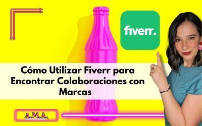 Cómo Utilizar Fiverr para Encontrar Colaboraciones con Marcas y Maximizar tus Oportunidades